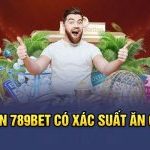 Lô xiên 789bet có xác suất ăn cực lớn